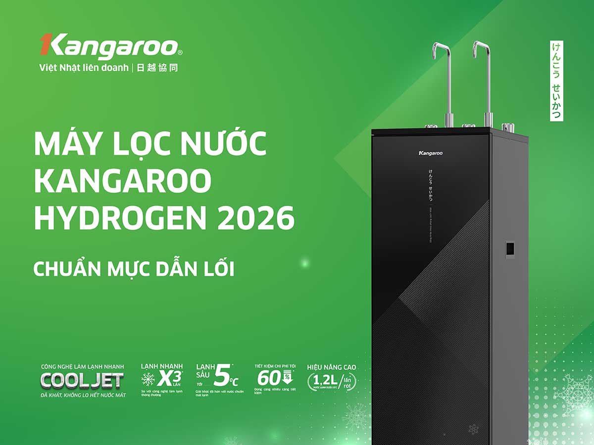 Máy lọc nước Kangaroo 2026 – Chuẩn mực dẫn lối cho xu hướng sống khỏe hiện đại